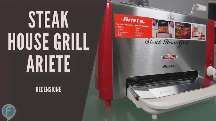 ARIETE Steak House Grill: RECENSIONE della griglia verticale