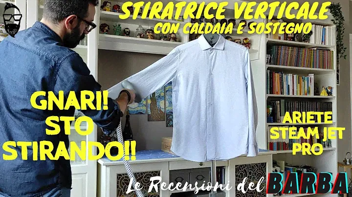 Ferro da stiro verticale Stiratrice verticale Steam Jet Pro Ariete 6248 Recensione, tutorial e test